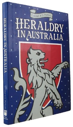 Item #144199 HERALDRY IN AUSTRALIA. Colonel A. G. Puttock