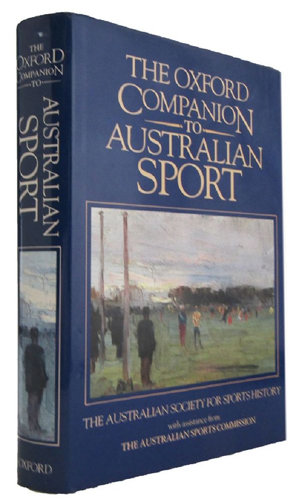 Item #144777 THE OXFORD COMPANION TO AUSTRALIAN SPORT. Wray Vamplew, others.