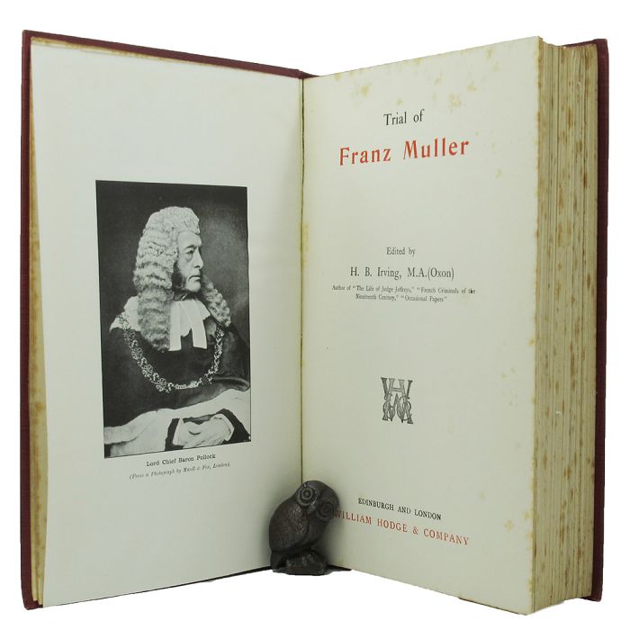 Item #145091 TRIAL OF FRANZ MULLER. Franz Muller, H. B. Irving.