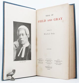 Item #145160 TRIAL OF FIELD AND GRAY. Jack Alfred Field, William Thomas Gray, Winifred Duke
