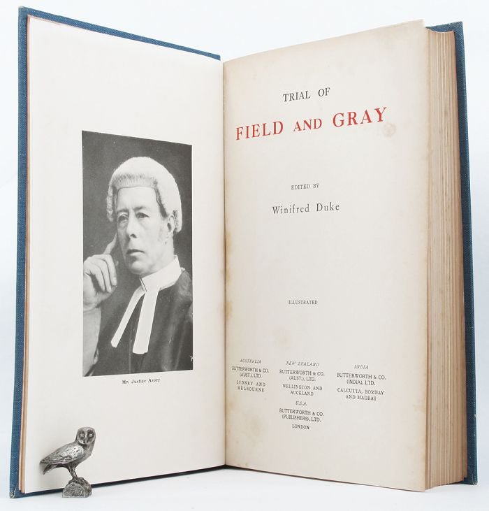 Item #145160 TRIAL OF FIELD AND GRAY. Jack Alfred Field, William Thomas Gray, Winifred Duke.