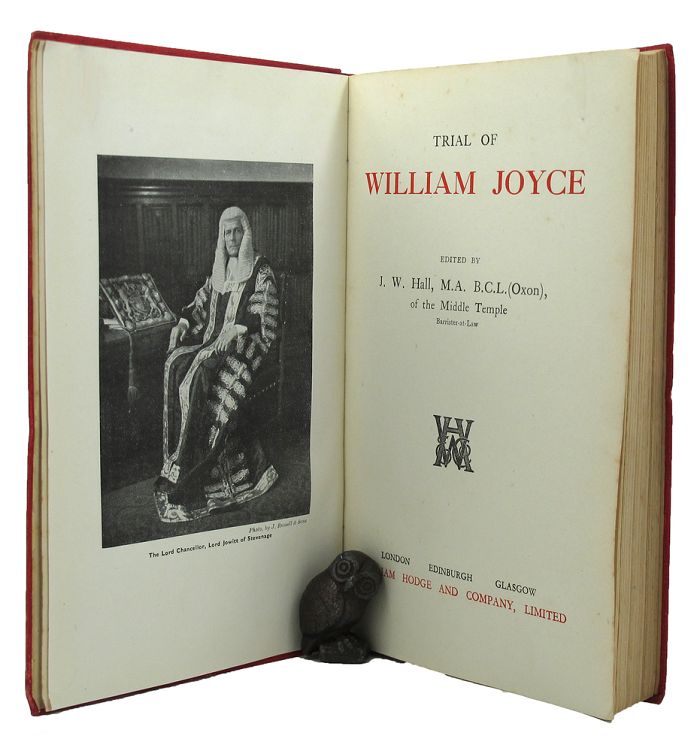Item #145174 TRIAL OF WILLIAM JOYCE. William Joyce, J. W. Hall.
