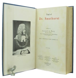 Item #145218 TRIAL OF DR. SMETHURST. Smethurst Dr., Leonard A. Parry