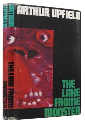 Item #145372 THE LAKE FROME MONSTER. Arthur W. Upfield