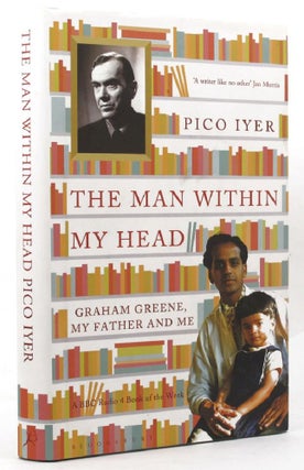 Item #145647 THE MAN WITHIN MY HEAD. Pico Iyer
