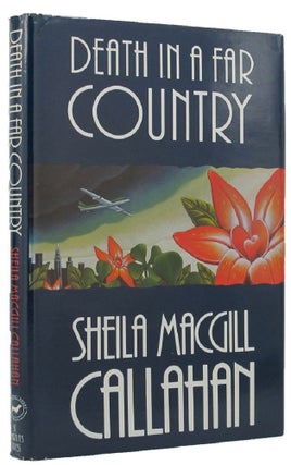 Item #145833 DEATH IN A FAR COUNTRY. Sheila MacGill-Callahan