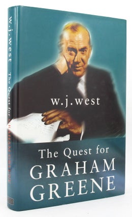 Item #146078 THE QUEST FOR GRAHAM GREENE. Graham Greene, W. J. West