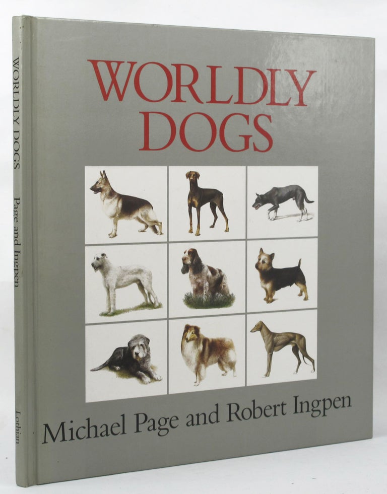 Item #146242 WORLDLY DOGS. Robert Ingpen, Michael Page.