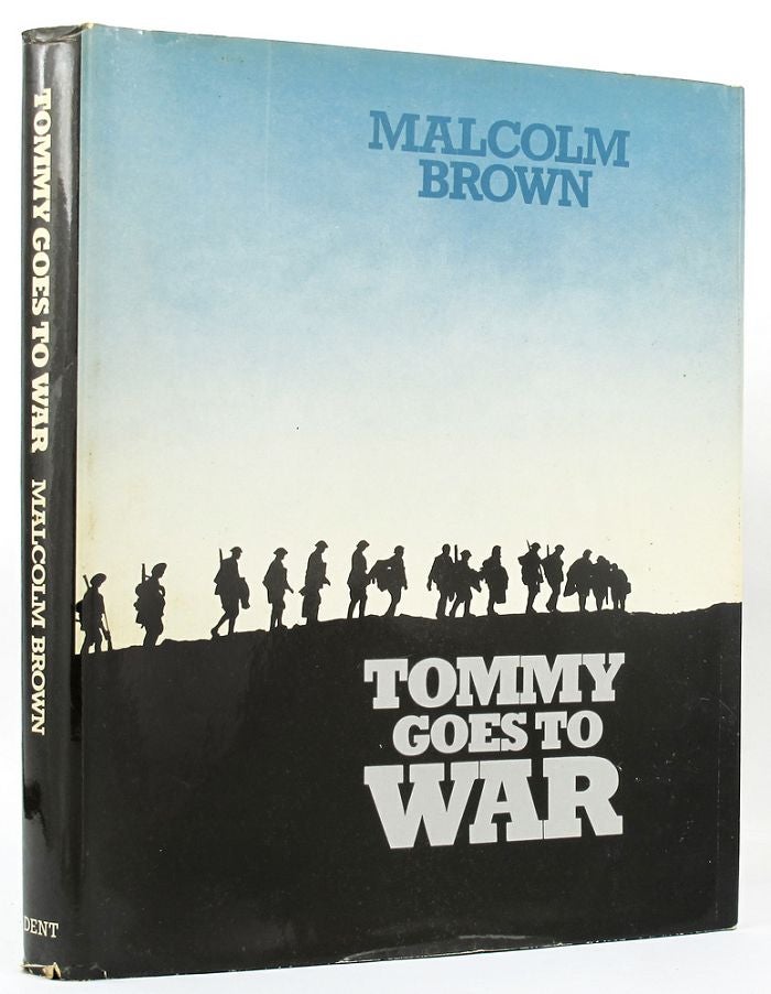 Item #147217 TOMMY GOES TO WAR. Malcolm Brown.