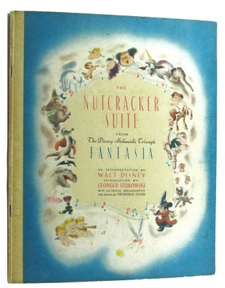 Item #147461 THE NUTCRACKER SUITE: From Walt Disney's Fantasia. Walt Disney