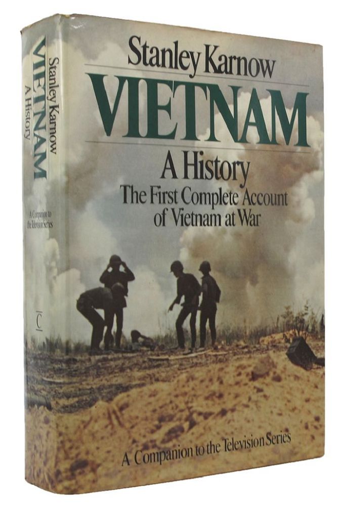 Item #147696 VIETNAM: A History. Stanley Karnow.