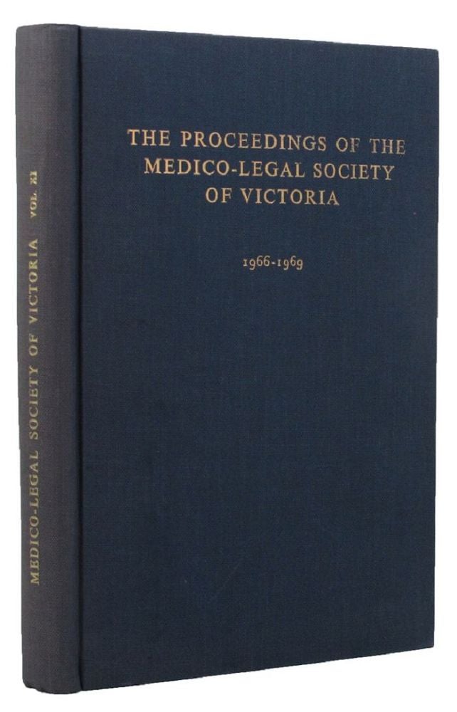 Item #148053 THE PROCEEDINGS OF THE MEDICO-LEGAL SOCIETY OF VICTORIA. Medico-Legal Society of Victoria, R. K. Todd, David P. Gale.