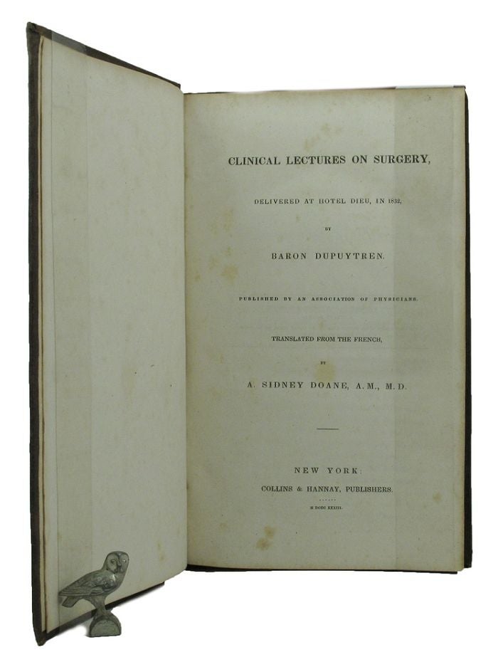 Item #148477 CLINICAL LECTURES ON SURGERY, Guillaume Dupuytren.