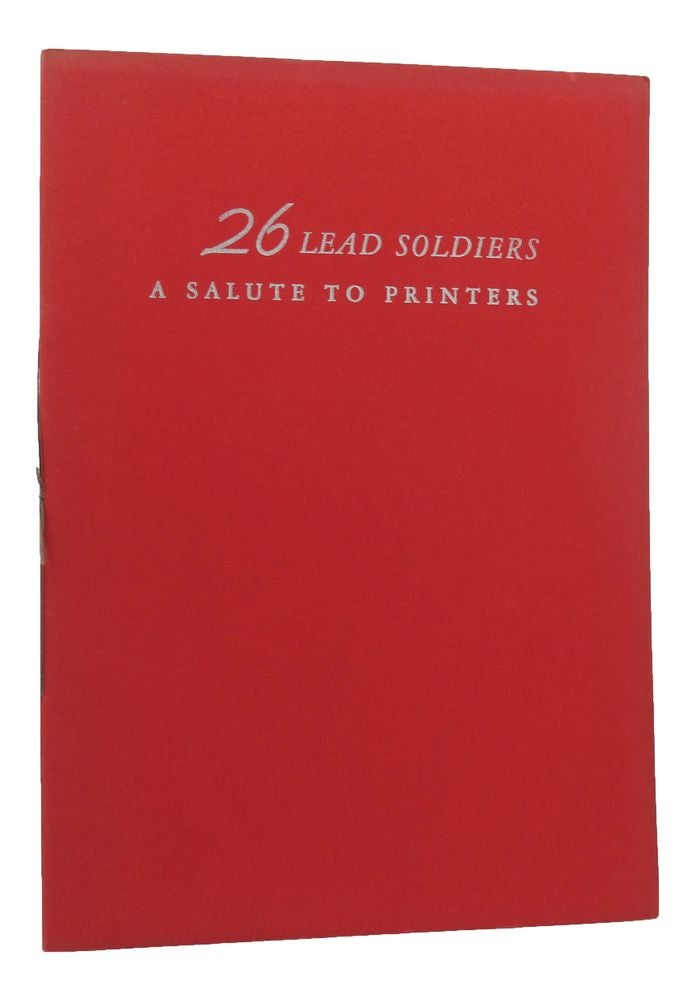 Item #149094 26 LEAD SOLDIERS: A salute to printers. Evelyn Steel Little.
