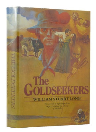 Item #149105 THE GOLDSEEKERS. William Stuart Long, Vivian Stuart, Pseudonym