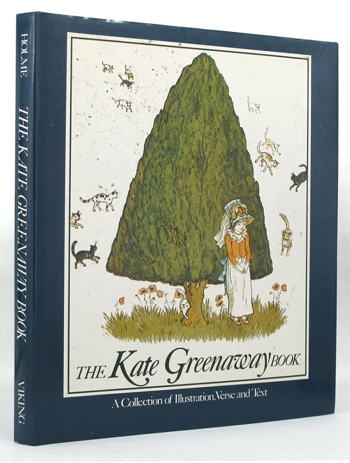 Item #149427 THE KATE GREENAWAY BOOK. Kate Greenaway, Bryan Holme.