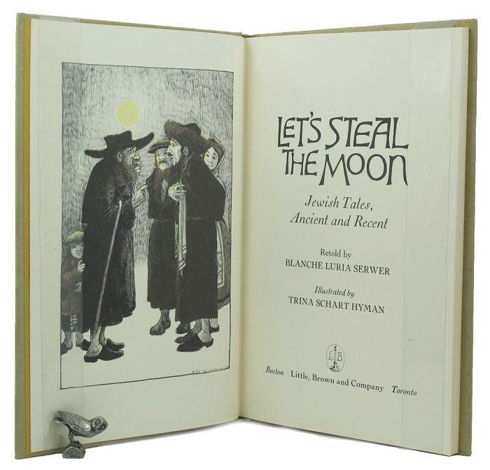Item #149530 LET'S STEAL THE MOON. Blanche Luria Serwer.