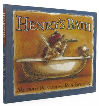 Item #149633 HENRY'S BATH. Margaret Perversi, Ron Brooks
