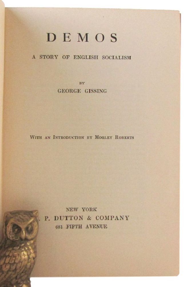 DEMOS: a story of English socialism | George Gissing
