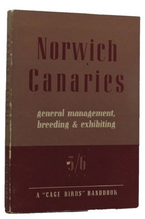 Item #149836 NORWICH CANARIES. C. A. House, A. W. Smith