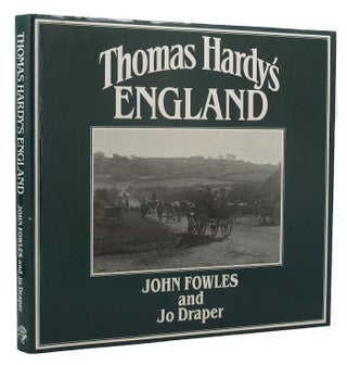 Item #150084 THOMAS HARDY'S ENGLAND. Thomas Hardy, Jo Draper, John Fowles