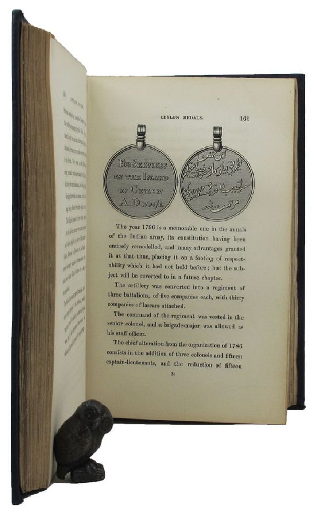 Item #150312 MEMOIR OF THE SERVICES OF THE BENGAL ARTILLERY, from the formation of the Corps to the present time, with some account of its internal organization. Bengal Artillery, Captain E. Buckle.