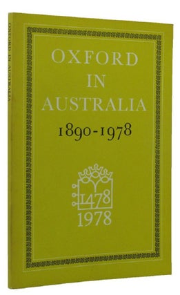 Item #150590 OXFORD IN AUSTRALIA, 1890-1978. Oxford University Press, Frank Eyre