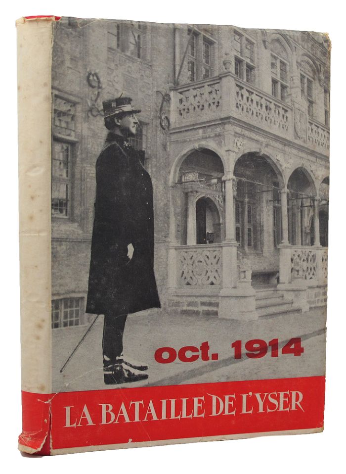 Item #150687 LA BATAILLE DE L'YSER 1914. Marcel Senesael.