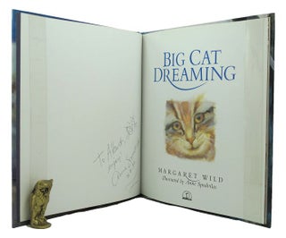 Item #151255 BIG CAT DREAMING. Margaret Wild