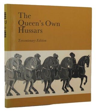 Item #151346 THE QUEEN'S OWN HUSSARS: Tercentenary Edition, 1685-1985. The Queen's Own Hussars,...