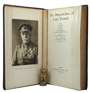 Item #151563 THE DESPATCHES OF LORD FRENCH. John French, 1st Earl of Ypres