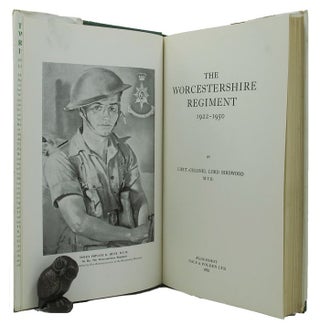 Item #151677 THE WORCESTERSHIRE REGIMENT 1922-1950. The Worcestershire Regiment, Lieut.-Colonel...