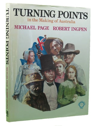 Item #151770 TURNING POINTS in the making of Australia. Robert Ingpen, Michael Page