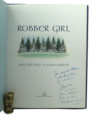 Item #151840 ROBBER GIRL. Margaret Wild, Donna Rawlins