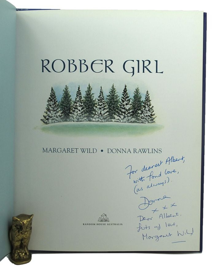 Item #151840 ROBBER GIRL. Margaret Wild, Donna Rawlins.