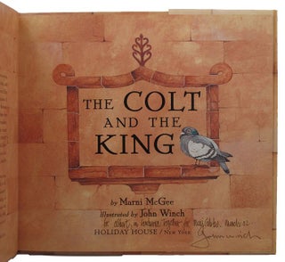 Item #151881 THE COLT AND THE KING. Marni McGee, John Winch