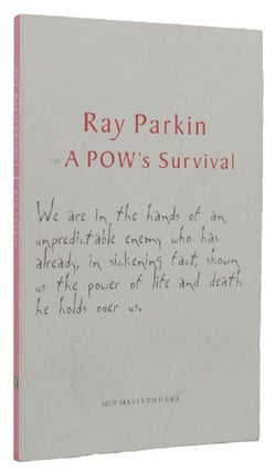 Item #151896 ON A POW'S SURVIVAL. Ray Parkin