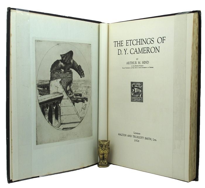 Item #151957 THE ETCHINGS OF D. Y. CAMERON. D. Y. Cameron, Arthur M. Hind.