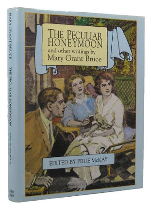 Item #152033 THE PECULIAR HONEYMOON. Mary Grant Bruce