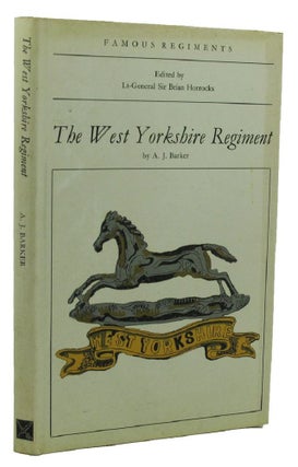 Item #152211 THE WEST YORKSHIRE REGIMENT (The XIVth Regiment of Foot). West Yorkshire Regiment...
