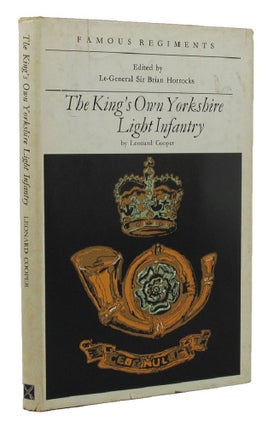 Item #152213 THE KING'S OWN YORKSHIRE LIGHT INFANTRY: (The 51st and 105th Regiment of Foot)....