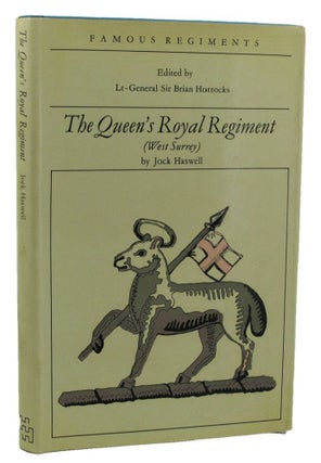 Item #152214 THE QUEEN'S ROYAL REGIMENT (WEST SURREY). The Queen's Royal West Surrey Regiment,...