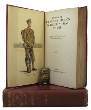 Item #152367 HISTORY OF THE GUARDS DIVISION IN THE GREAT WAR 1915-1918. Guards, Cuthbert Headlam