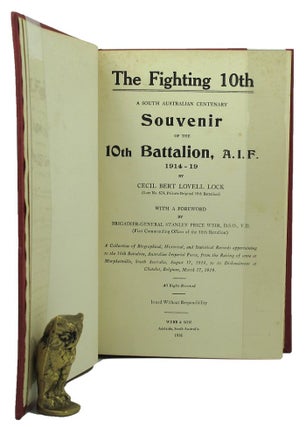 Item #152392 THE FIGHTING 10TH. A. I. F. 10th Battalion, Cecil Bert Lovell Lock