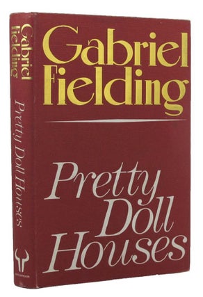 Item #152730 PRETTY DOLL HOUSES. Gabriel Fielding, Alan Gabriel Barnsley, Pseudonym