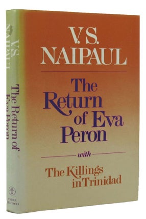 Item #152797 THE RETURN OF EVA PERON. V. S. Naipaul