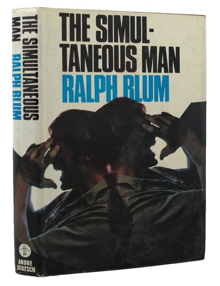 Item #152847 THE SIMULTANEOUS MAN. Ralph Blum.
