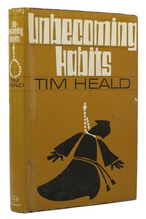 Item #152849 UNBECOMING HABITS. Tim Heald