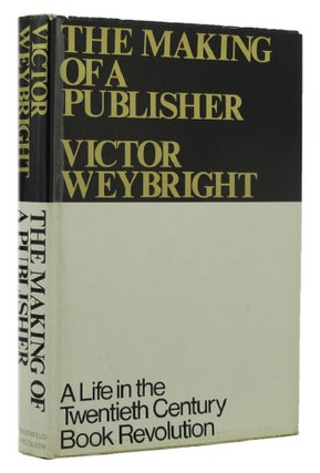 Item #152907 THE MAKING OF A PUBLISHER. Victor Weybright