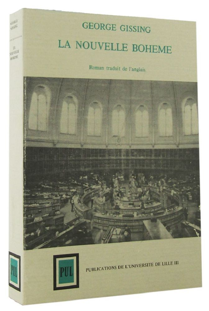 LA NOUVELLE BOHEME. New Grub Street | George Gissing